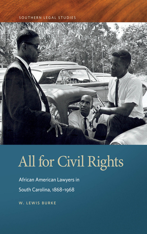 All for Civil Rights - W. Lewis Burke