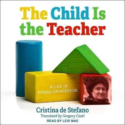 The Child Is the Teacher - Cristina De Stefano