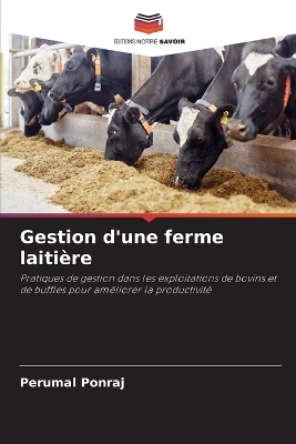 Gestion d'une ferme laitière - Perumal Ponraj