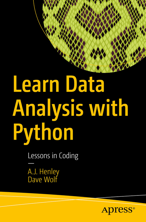 Learn Data Analysis with Python - A.J. Henley, Dave Wolf