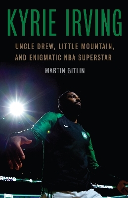 Kyrie Irving - Martin Gitlin