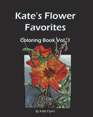 Kate's Flower Favorites - Kate Flynn