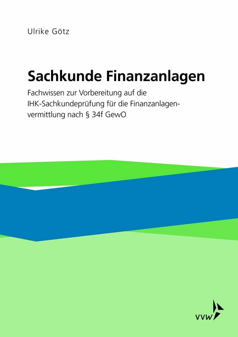 Sachkunde Finanzanlagen -  Ulrike Götz