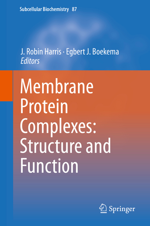 Membrane Protein Complexes: Structure and Function - 