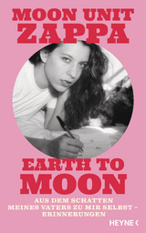 Earth to Moon - Moon Unit Zappa