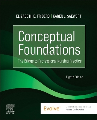 Conceptual Foundations - Elizabeth E. Friberg, Karen J. Saewert