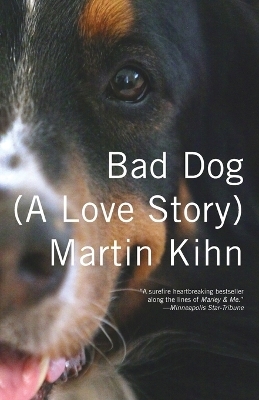 Bad Dog - Martin Kihn