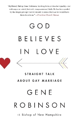 God Believes in Love - Gene Robinson