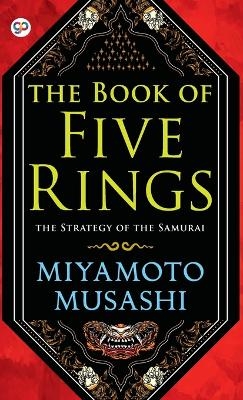 The Book of Five Rings - Miyamoto Musashi