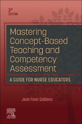 Mastering Concept-Based Teaching and Competency Assessment - Jean Foret Giddens