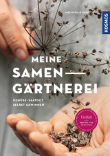 Meine Samen-Gärtnerei - Mechthild Hubl