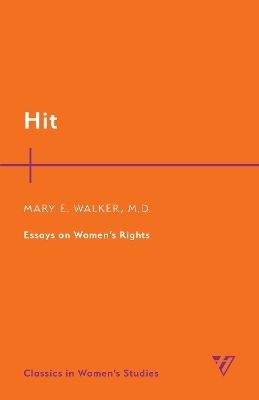 Hit - Mary Edwards Walker  M.D.