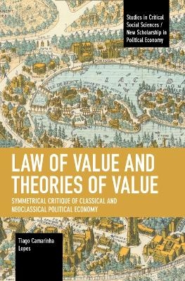 Law of Value and Theories of Value - Tiago Camarinha Lopes