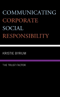 Communicating Corporate Social Responsibility - Kristie Byrum