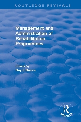 Management and Administration of Rehabilitation Programmes - 