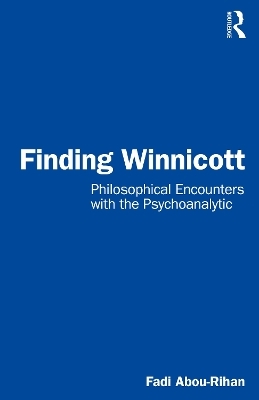 Finding Winnicott - Fadi Abou-Rihan