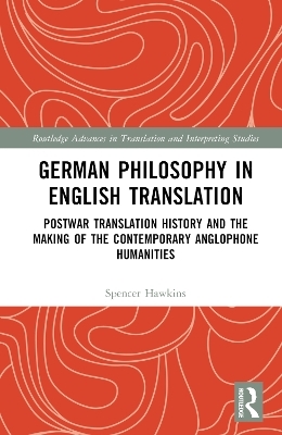 German Philosophy in English Translation - Spencer Hawkins