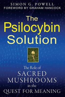 Psilocybin Solution -  Simon G. Powell