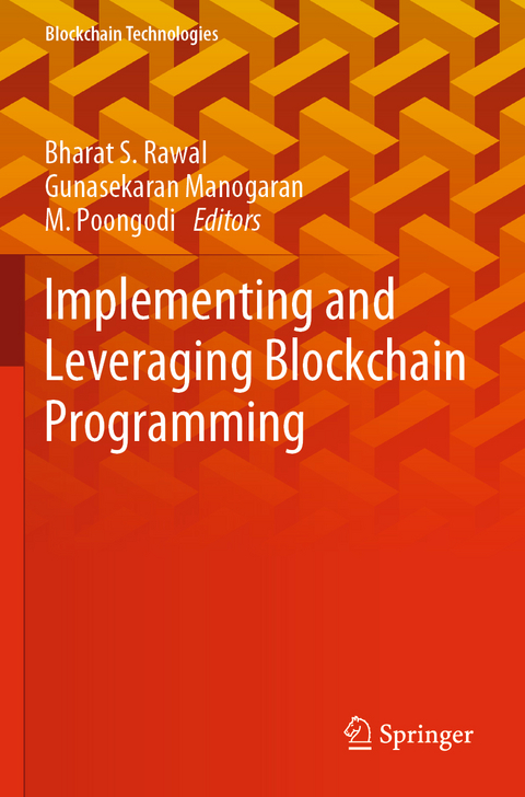 Implementing and Leveraging Blockchain Programming - 