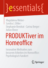 PRODUKTiver im Homeoffice - Magdalena Weber, Sandra J. Diller, Stephanie Bendrat, Carina Berger, Julian Ebner