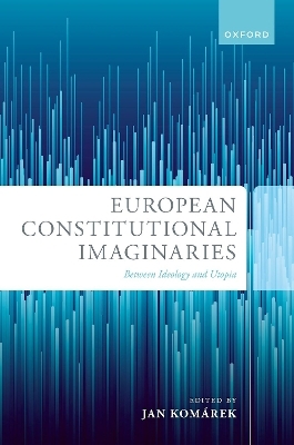 European Constitutional Imaginaries - 