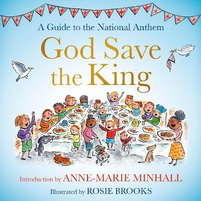 God Save the King - Anne-Marie Minhall