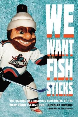 We Want Fish Sticks - Nicholas Hirshon