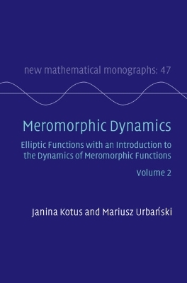 Meromorphic Dynamics: Volume 2 - Janina Kotus, Mariusz Urbański