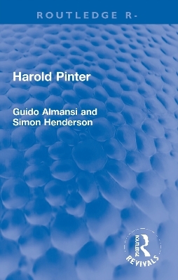 Harold Pinter - Guido Almansi, Simon Henderson