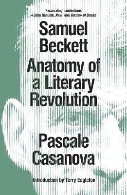 Samuel Beckett - Pascale Casanova