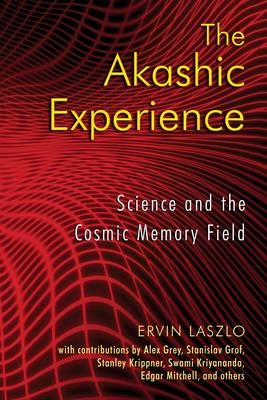 Akashic Experience -  Ervin Laszlo