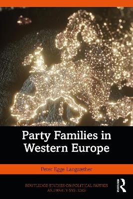 Party Families in Western Europe - Peter Egge Langsæther