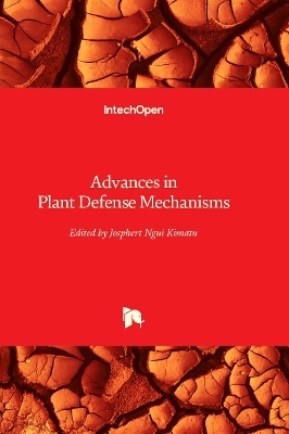 Advances in Plant Defense Mechanisms - 