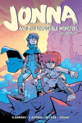 Jonna and the Unpossible Monsters Vol. 3 - Chris Samnee, Laura Samnee, Matthew Wilson,  Crank!