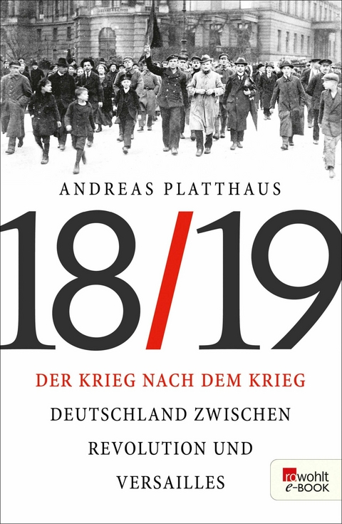 Der Krieg nach dem Krieg -  Andreas Platthaus