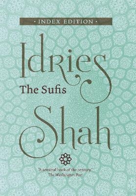 The Sufis - Idries Shah