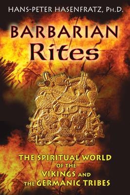 Barbarian Rites -  Hans-Peter Hasenfratz