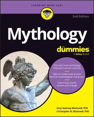 Mythology For Dummies - Amy Hackney Blackwell, Christopher W. Blackwell