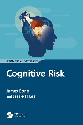 Cognitive Risk - James Bone, Jessie H Lee