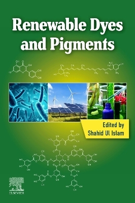 Renewable Dyes and Pigments - 