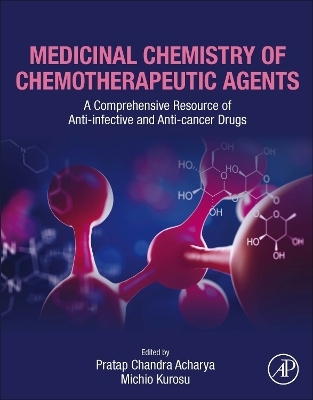 Medicinal Chemistry of Chemotherapeutic Agents - 