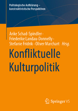 Konfliktuelle Kulturpolitik - 