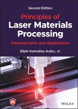 Principles of Laser Materials Processing - Kannatey-Asibu, Elijah