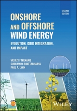 Onshore and Offshore Wind Energy - Fthenakis, Vasilis M.; Bhattacharya, Subhamoy; Lynn, Paul A.