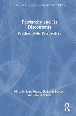 Patriarchy and Its Discontents - 