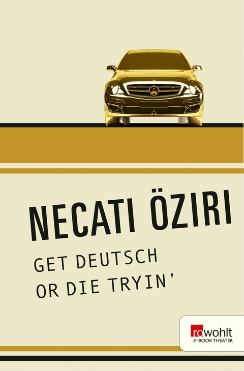 GET DEUTSCH OR DIE TRYIN' -  Necati Öziri