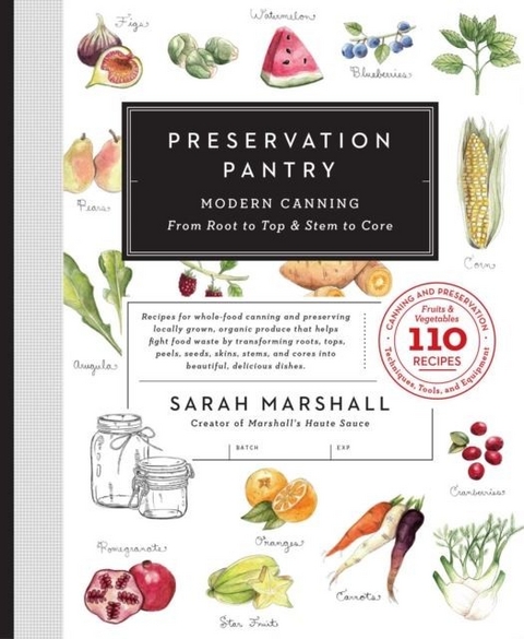 Preservation Pantry -  Sarah Marshall