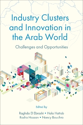 Industry Clusters and Innovation in the Arab World - 