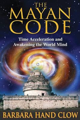 Mayan Code -  Barbara Hand Clow