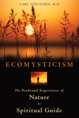 Ecomysticism -  Carl von Essen